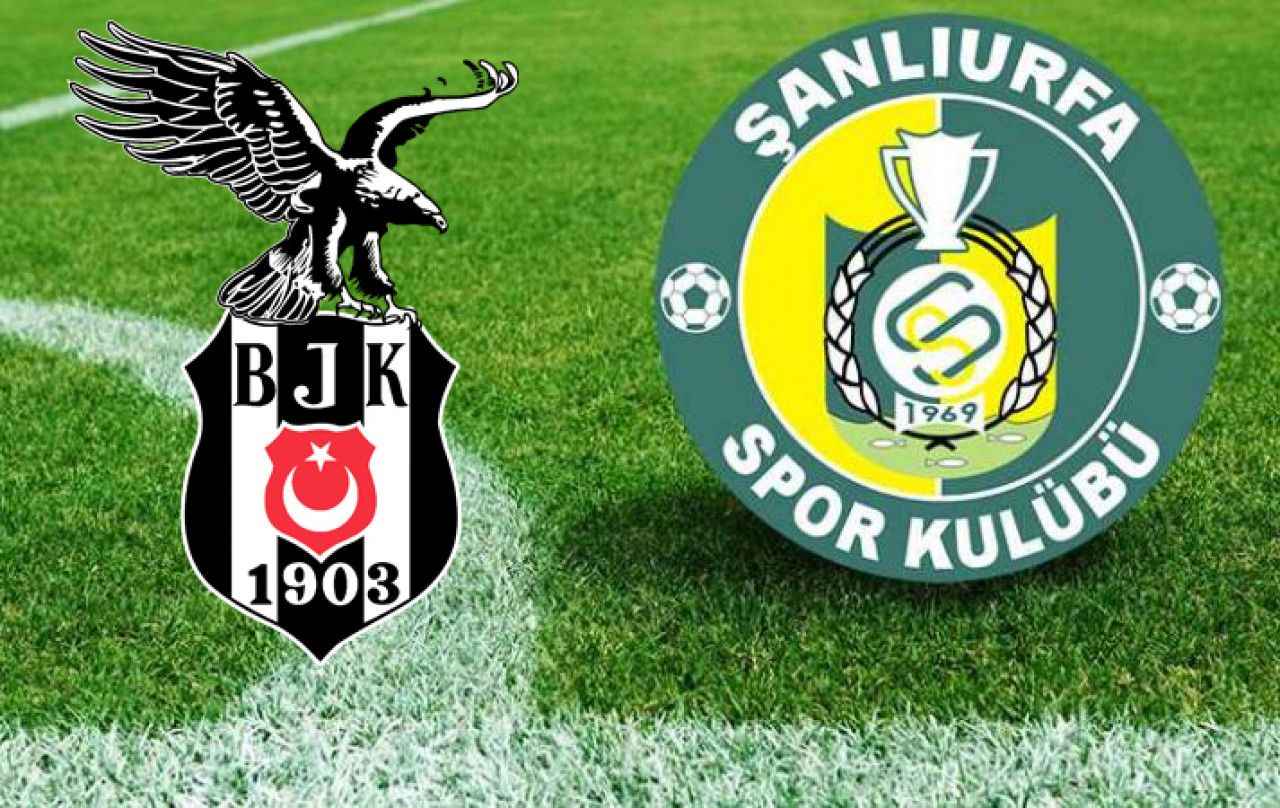 Şanlıurfaspor-Beşiktaş maçının tarihi ve yeri belli oldu!
