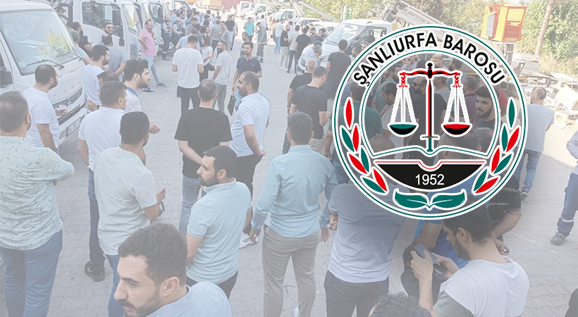 Urfa Barosu DEDAŞ işçilerinin eylemine destek açıklaması yaptı