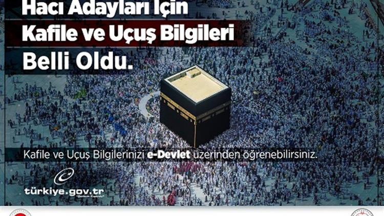 Hacı adayları için kafile ve uçuş bilgileri belli oldu