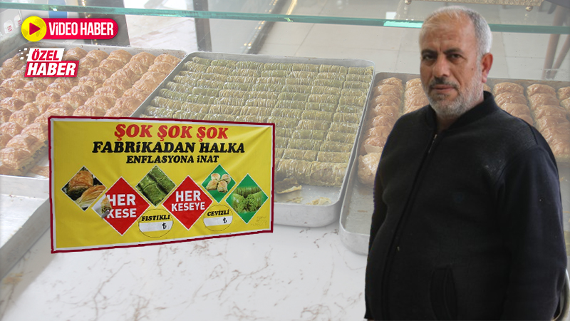 Şanlıurfa’da baklavacı enflasyona savaş açtı! 180 liraya satıyor