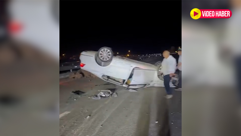 Şanlıurfa'da otomobil önce refüje çarptı, sonra takla attı: Yaralı var
