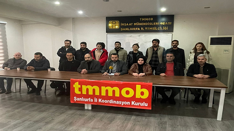 TMMOB Şanlıurfa İl Koordinasyon Kurulu: 1 yıl geçmesine rağmen depremzedelerin sorunları çözülemedi