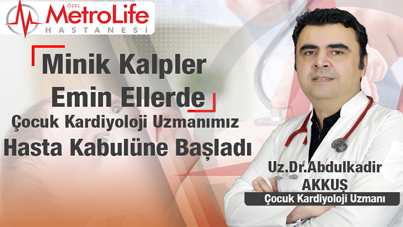Metrolife Hastanesi kadrosunu güçlendirdi: Başarılı doktor göreve başladı