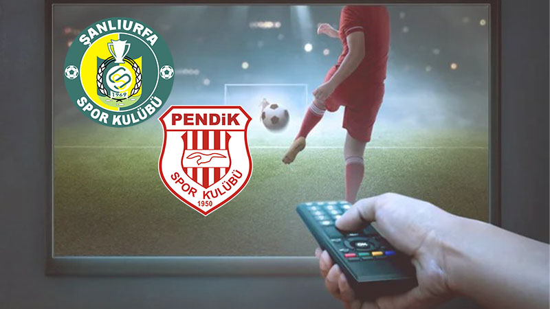 Şanlıurfaspor- Pendikspor maçı saat kaçta, hangi kanalda?