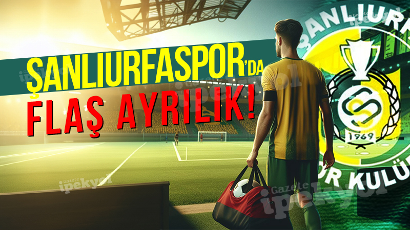 Şanlıurfaspor’da flaş ayrılık! Komşuya transfer oluyor...