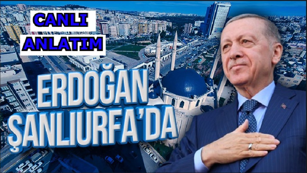 Cumhurbaşkanı Erdoğan Şanlıurfa'da halka hitap ediyor