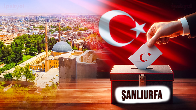 Şanlıurfalılar yarın sandık başına gidiyor: 12 ilçede seçim yapılacak