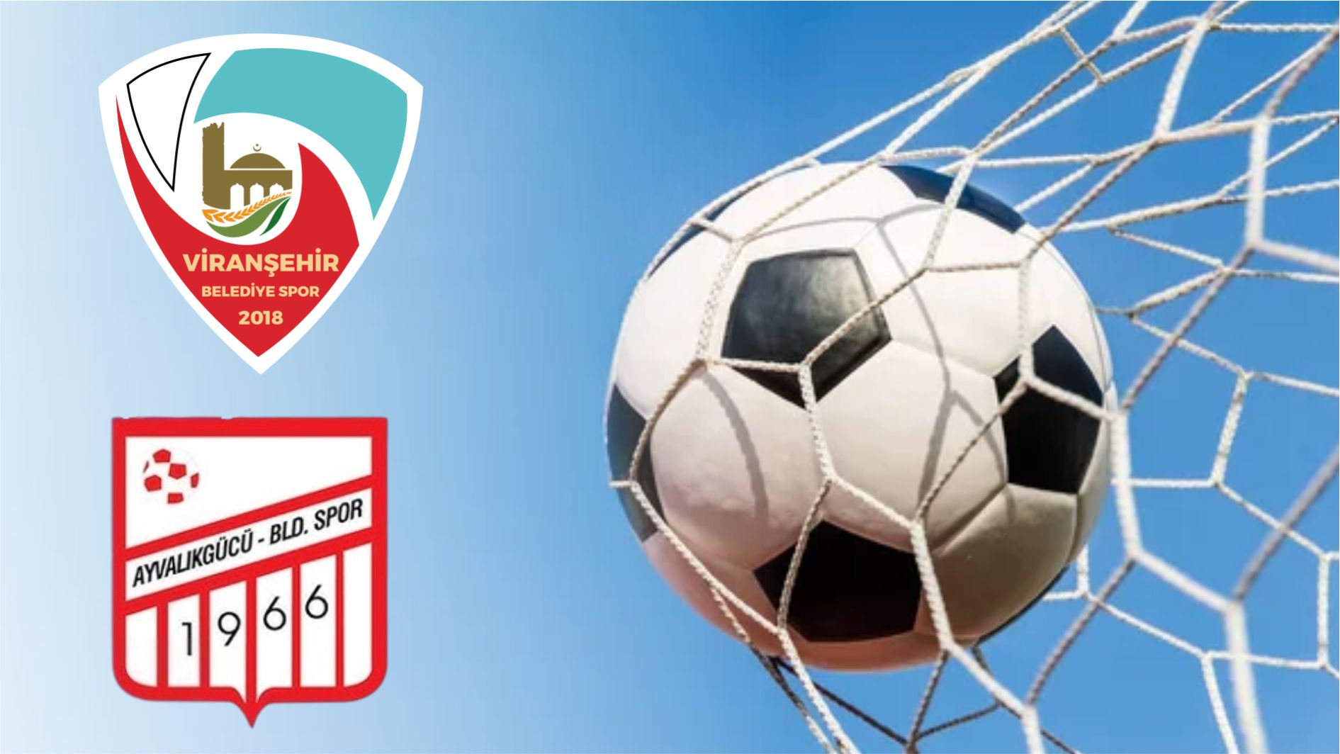 Viranşehir Belediyespor- Ayvalıkgücü Belediyespor maçının ilk 11’leri belli oldu