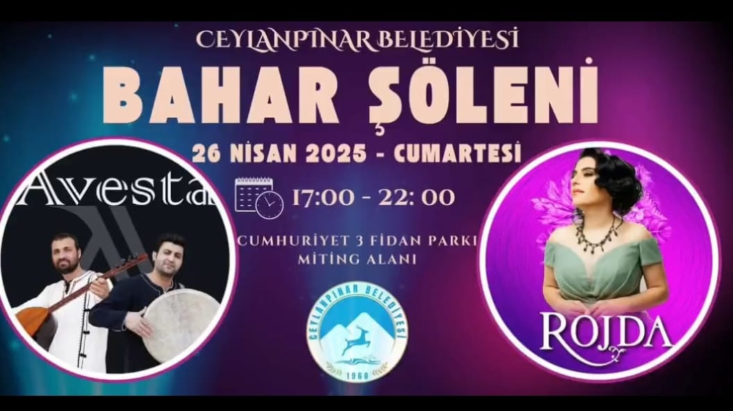 Ceylanpınar’da ‘Bahar Şöleni’: Rojda ve Koma Avesta sahne alıyor
